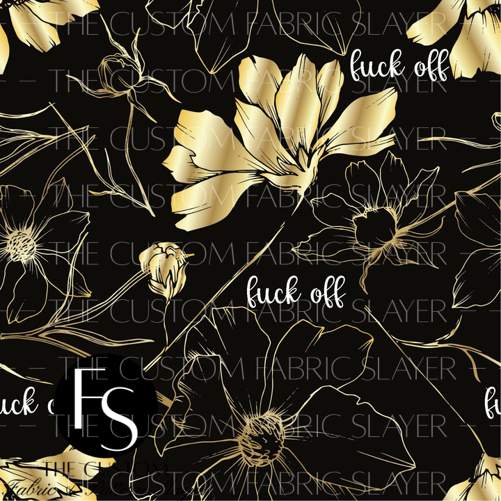 Fuck off Floral