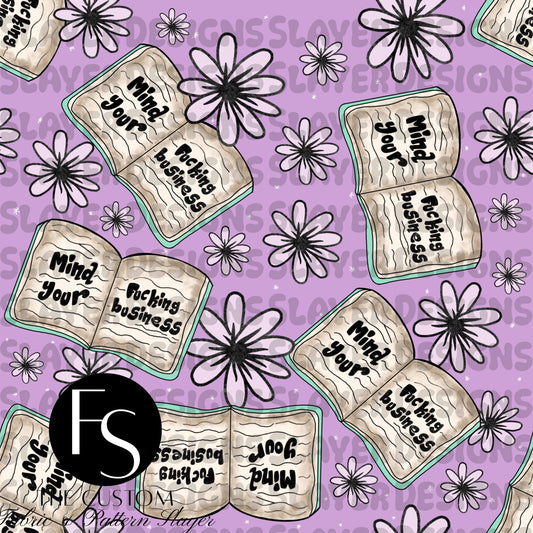 Mind your fucking business A - FABRICSLAYER