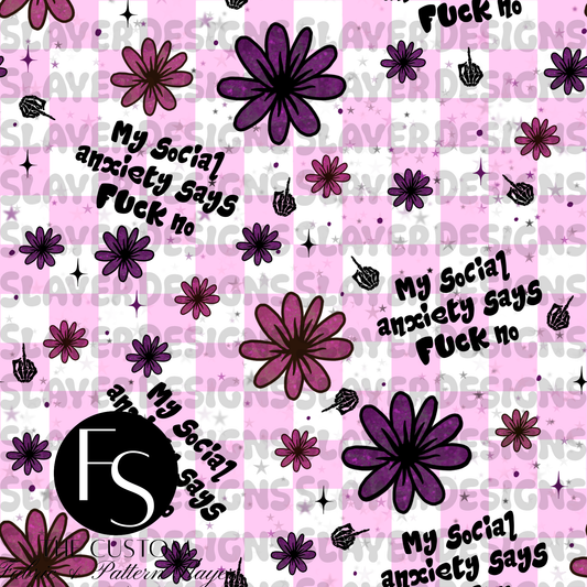 My social anxiety says FUCK no! - FABRICSLAYER