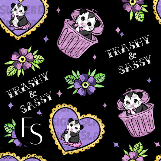 Sassy & Trashy B - FABRICSLAYER