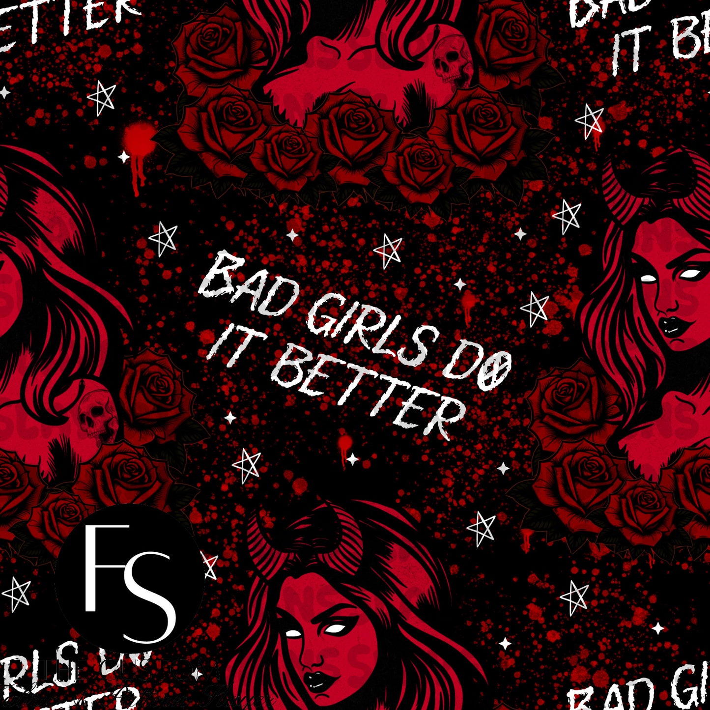 Bad girls do it better B -  FABRICSLAYER