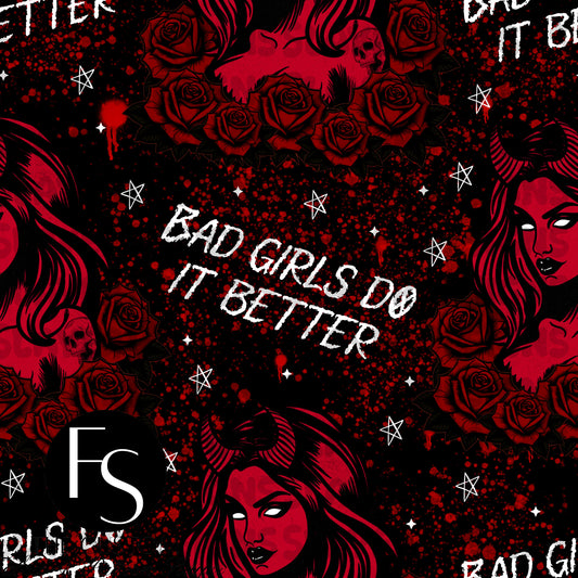 Bad girls do it better B - FABRICSLAYER