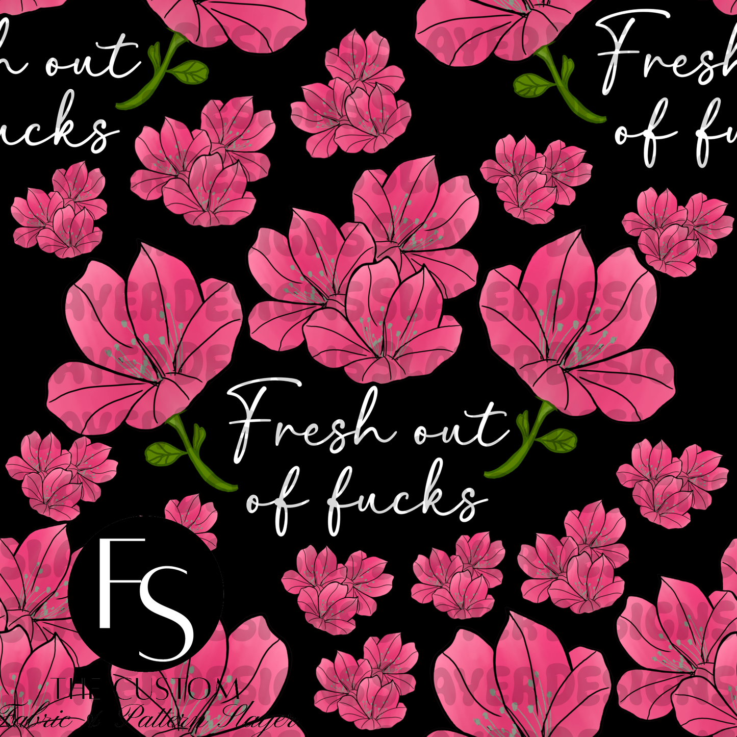 Fresh out of fucks -  FABRICSLAYER