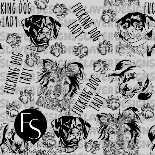 Fucking Dog Lady C - FABRICSLAYER