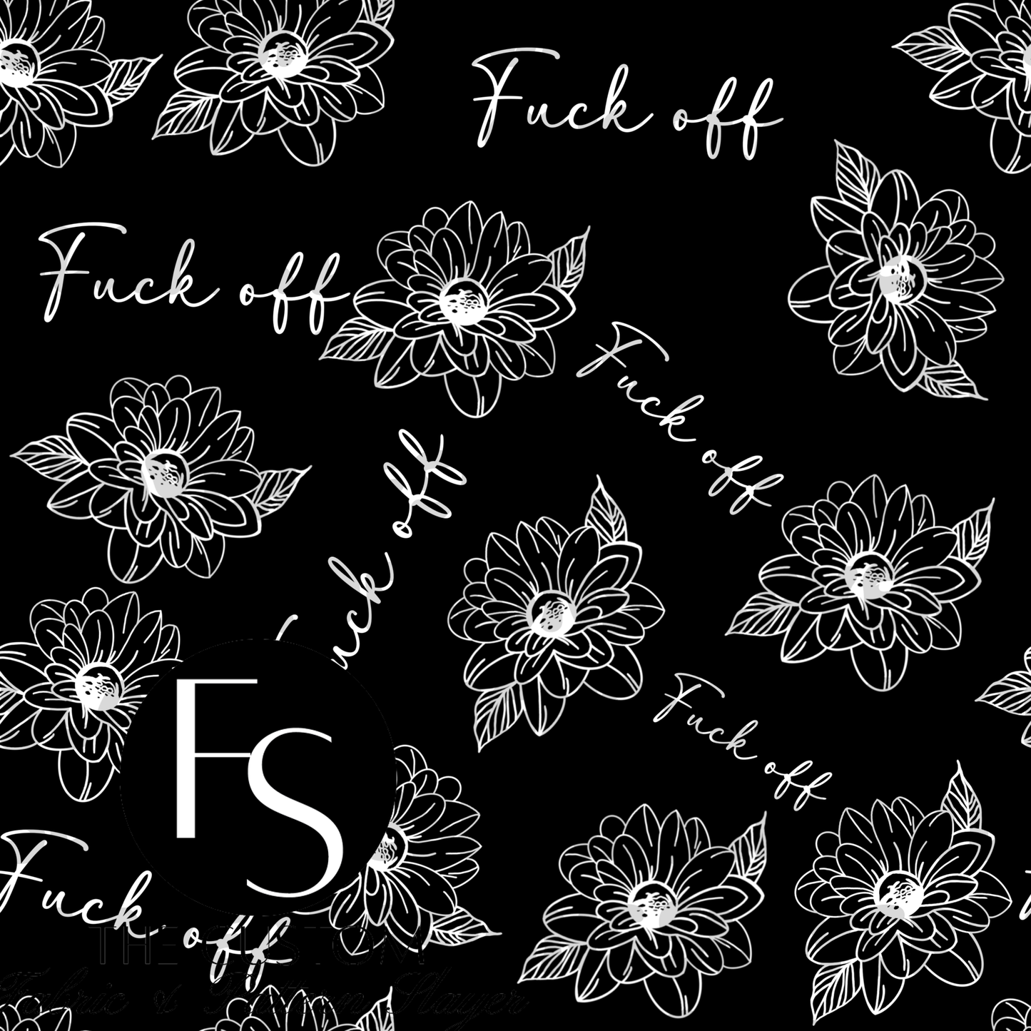 Fuck off - FABRICSLAYER